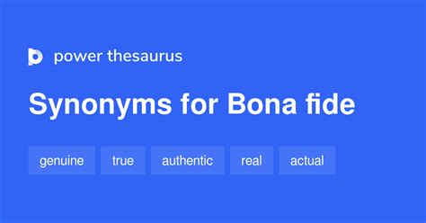 bonafide synonym|boneified.